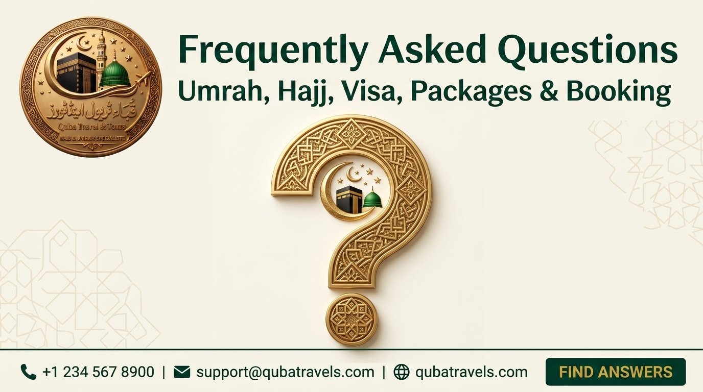 Frequently Asked Questions Quba Travels
